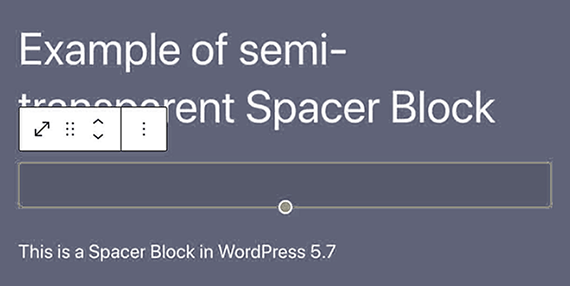 wordpress 5.7 semi transparent spacer block